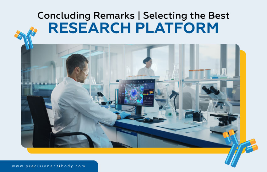Concluding Remarks: Selecting the Best Research Platform
